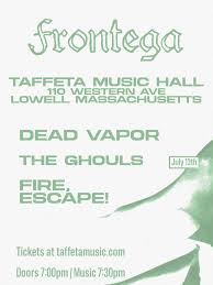 An image representing Frontega, The Ghouls, & Dead Vapor @Taffeta